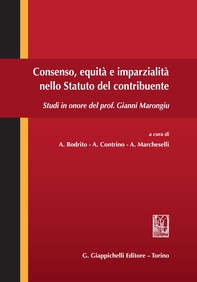 Consenso, equità e imparzialità nello Statuto del contribuente - Librerie.coop