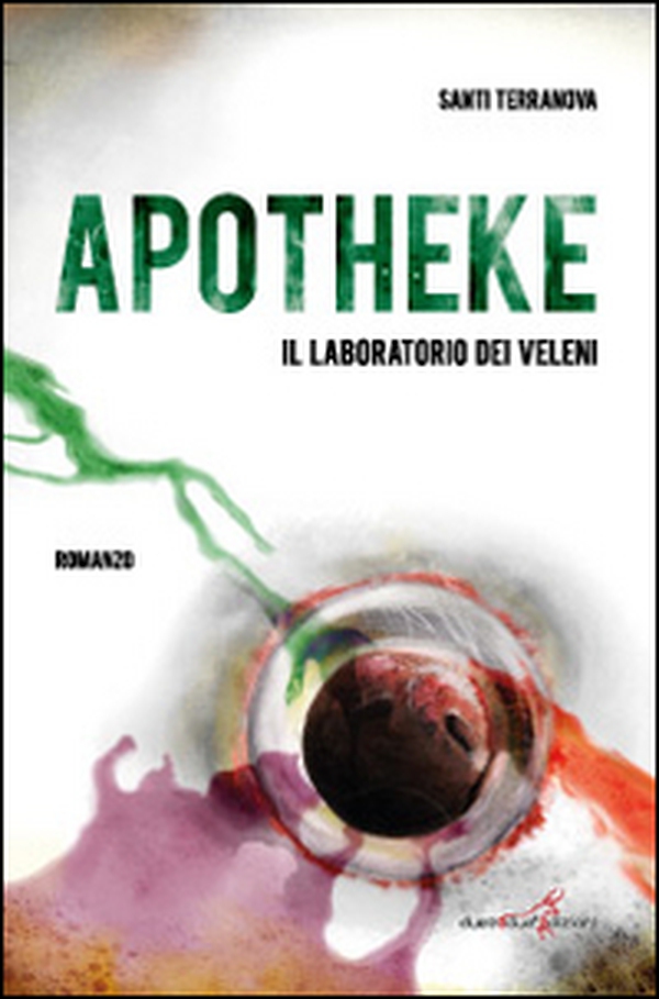 Apotheke. Il laboratorio dei veleni - Librerie.coop Apotheke. Il laboratorio dei veleni - Librerie.coop