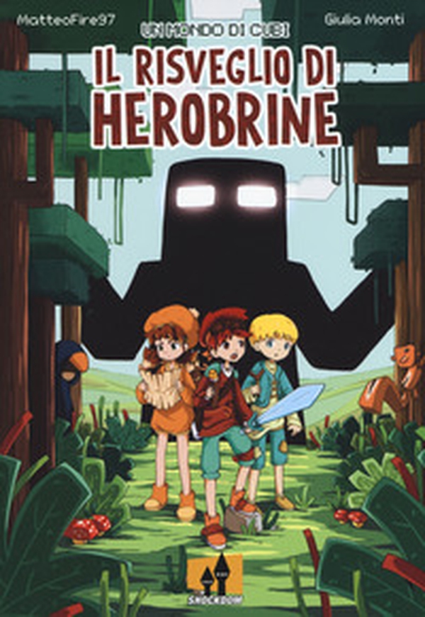 Il risveglio di Herobrine. Un mondo di cubi - Librerie.coop Il risveglio di Herobrine. Un mondo di cubi - Librerie.coop