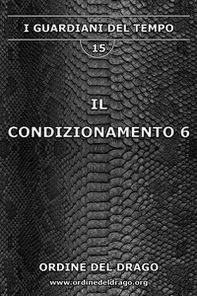 Il condizionamento - Vol. 6 - Librerie.coop