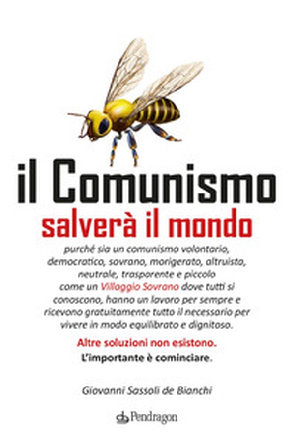 Il comunismo salverà il mondo - Librerie.coop Il comunismo salverà il mondo - Librerie.coop