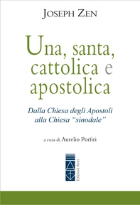 Una, santa, cattolica e apostolica - Librerie.coop Una, santa, cattolica e apostolica - Librerie.coop