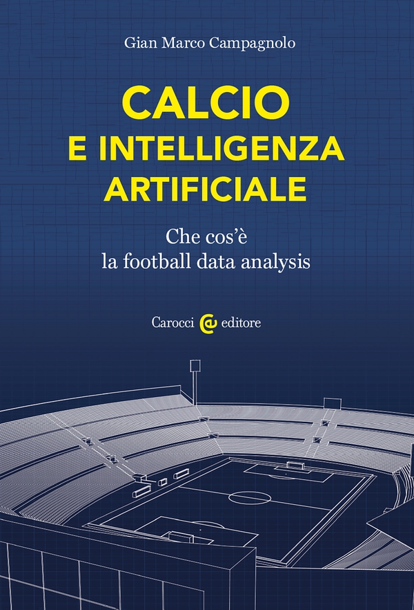 Calcio e intelligenza artificiale - Librerie.coop