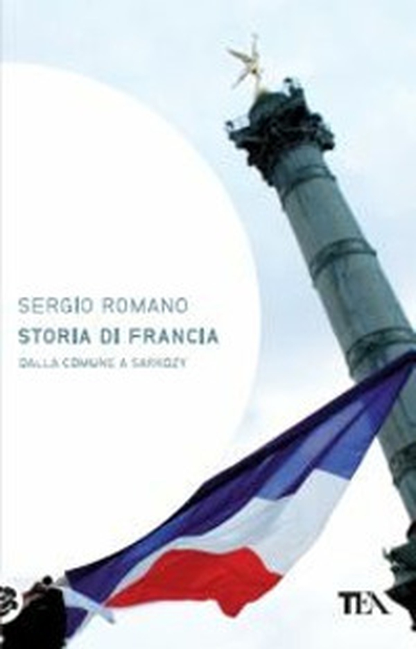 Storia di Francia. Dalla Comune a Sarkozy - Librerie.coop Storia di Francia. Dalla Comune a Sarkozy - Librerie.coop