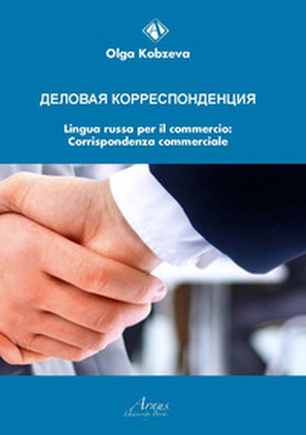Lingua russa per il commercio: corrispondenza commerciale - Librerie.coop Lingua russa per il commercio: corrispondenza commerciale - Librerie.coop