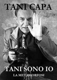 Tani sono io. La metamorfosi - Librerie.coop