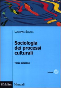 Sociologia dei processi culturali - Librerie.coop