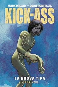 La nuova tipa. Kick-Ass - Librerie.coop