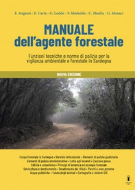 Manuale dell'agente forestale. Funzioni tecniche e norme di polizia per la vigilanza ambientale e forestale in Sardegna - Librerie.coop Manuale dell'agente forestale. Funzioni tecniche e norme di polizia per la vigilanza ambientale e forestale in Sardegna - Librerie.coop