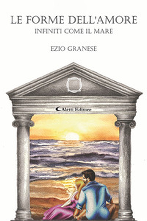 Le forme dell'amore. Infiniti come il mare - Librerie.coop Le forme dell'amore. Infiniti come il mare - Librerie.coop