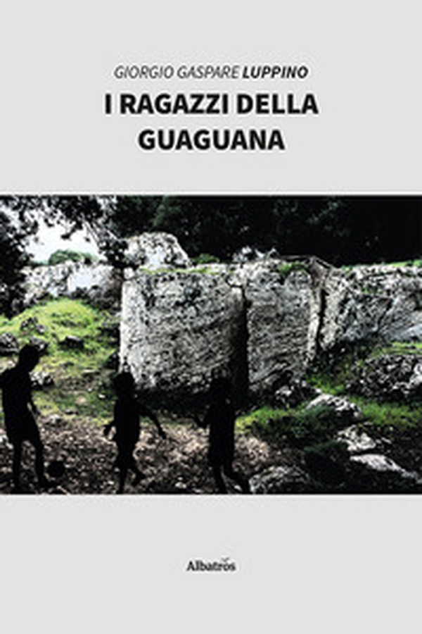I ragazzi della Guaguana - Librerie.coop I ragazzi della Guaguana - Librerie.coop