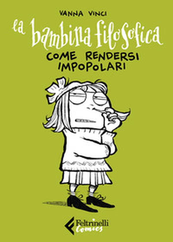 La bambina filosofica. Come rendersi impopolari - Librerie.coop La bambina filosofica. Come rendersi impopolari - Librerie.coop