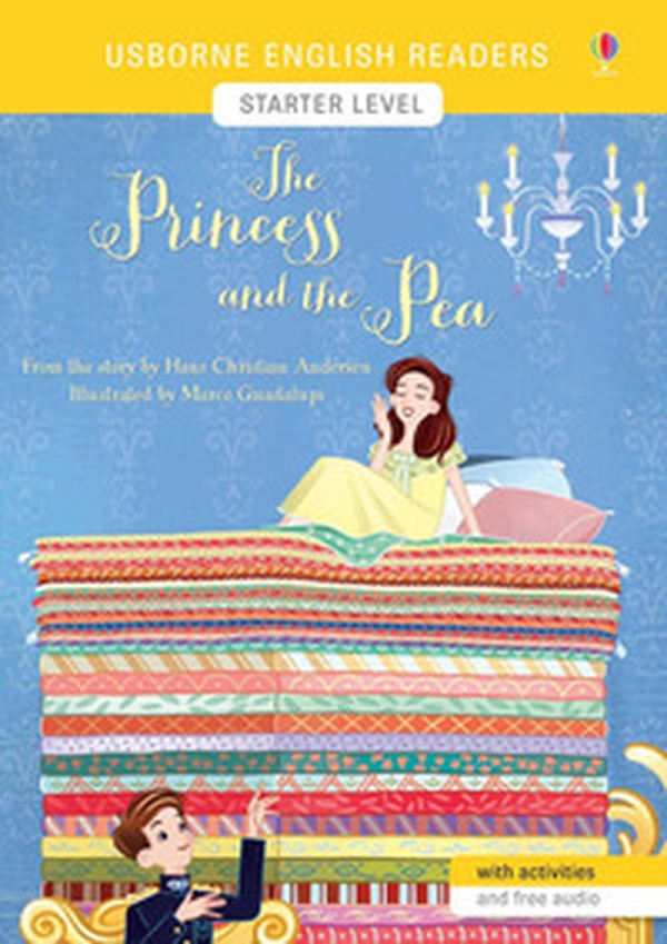 The princess and the pea from the story by the Hans Christian Andersen. Starter level - Librerie.coop The princess and the pea from the story by the Hans Christian Andersen. Starter level - Librerie.coop
