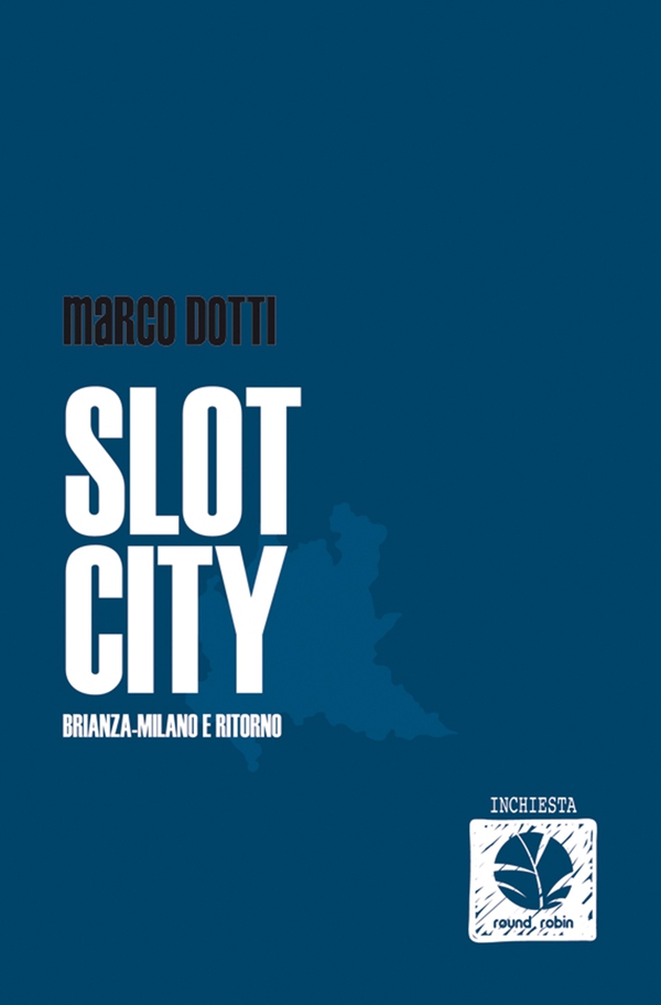 Slot city - Bianza-Milano e ritorno - Librerie.coop Slot city - Bianza-Milano e ritorno - Librerie.coop