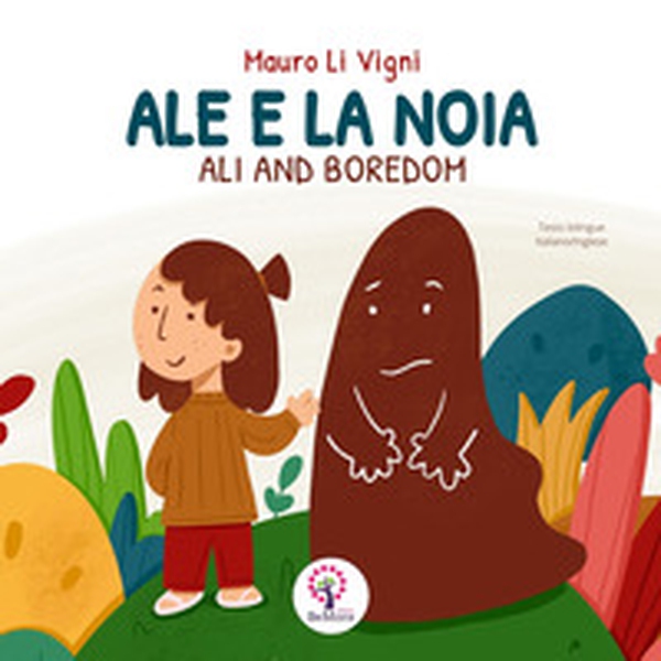 Ale e la noia-Ali and boredom - Librerie.coop Ale e la noia-Ali and boredom - Librerie.coop