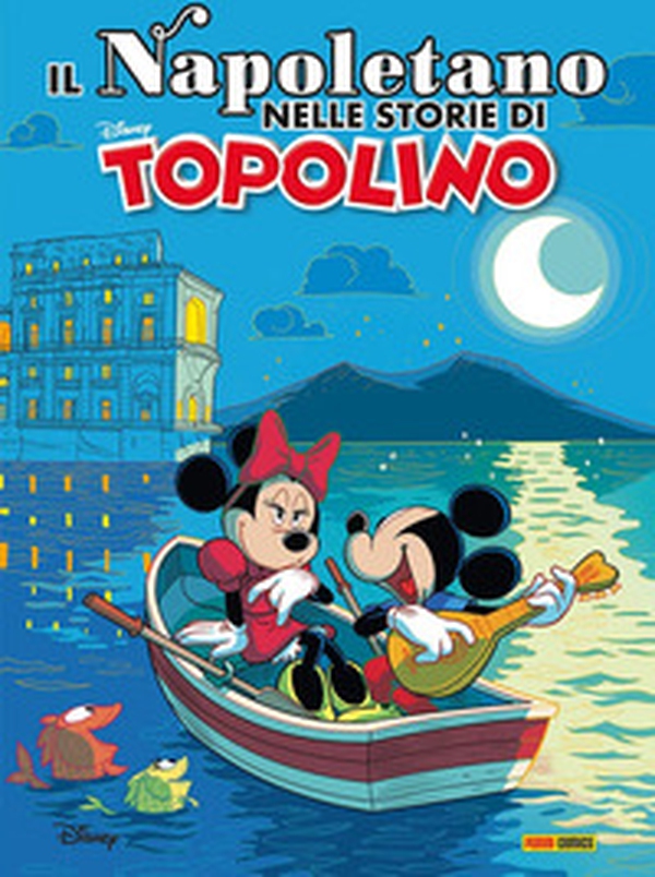 il Napoletano nelle storie di Topolino - Librerie.coop