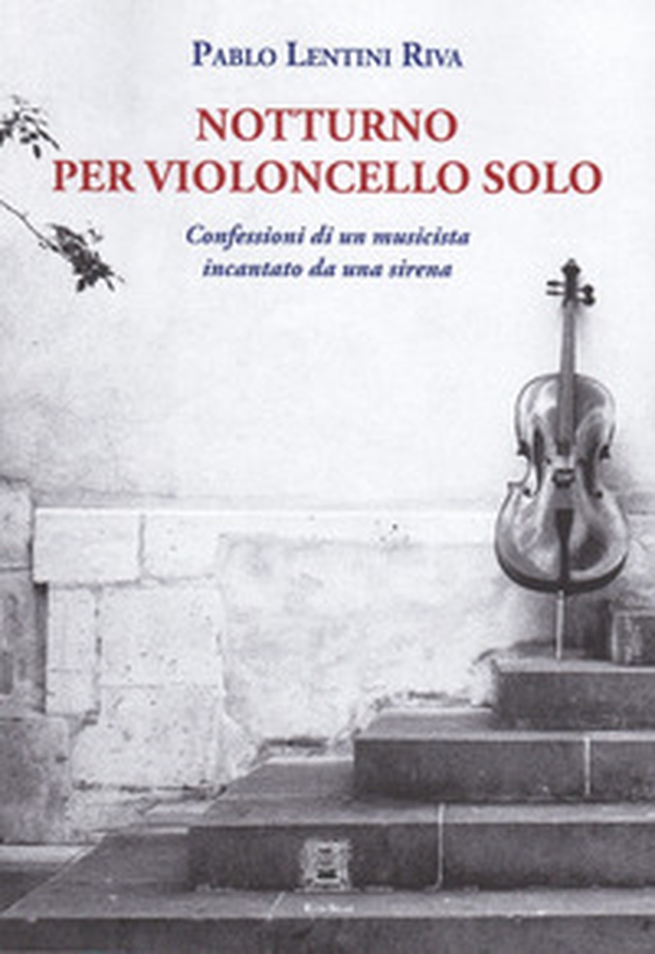 Notturno per violoncello solo - Librerie.coop Notturno per violoncello solo - Librerie.coop