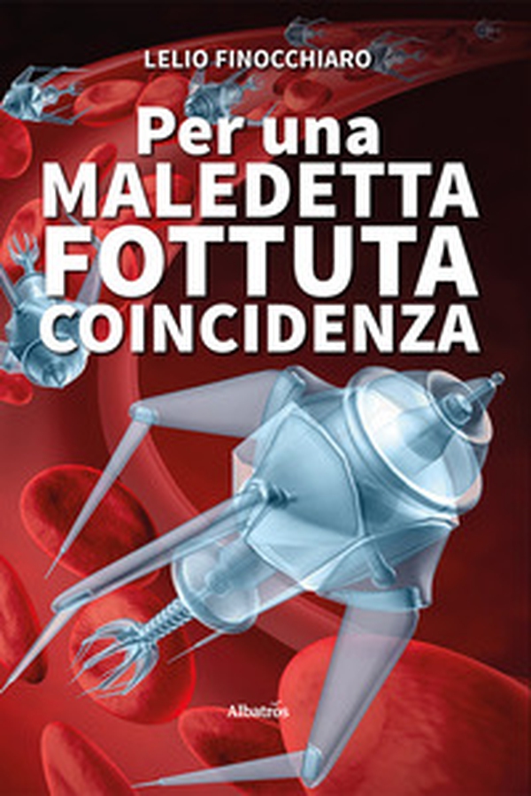 Per una maledetta fottuta coincidenza - Librerie.coop Per una maledetta fottuta coincidenza - Librerie.coop