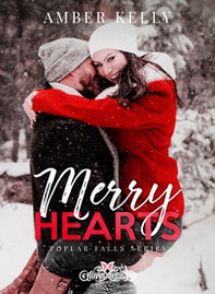 Merry hearts. Poplar Falls series. Ediz. italiana - Librerie.coop