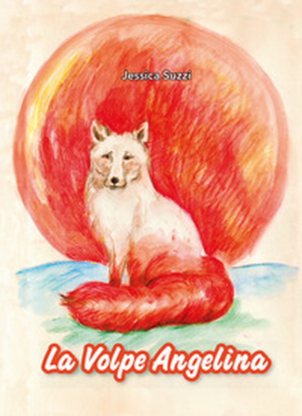 La volpe Angelina - Librerie.coop La volpe Angelina - Librerie.coop