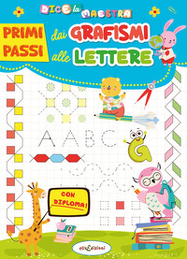 Primi passi. Dai grafismi alle lettere - Librerie.coop Primi passi. Dai grafismi alle lettere - Librerie.coop
