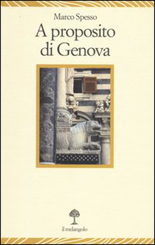 A proposito di Genova - Librerie.coop A proposito di Genova - Librerie.coop