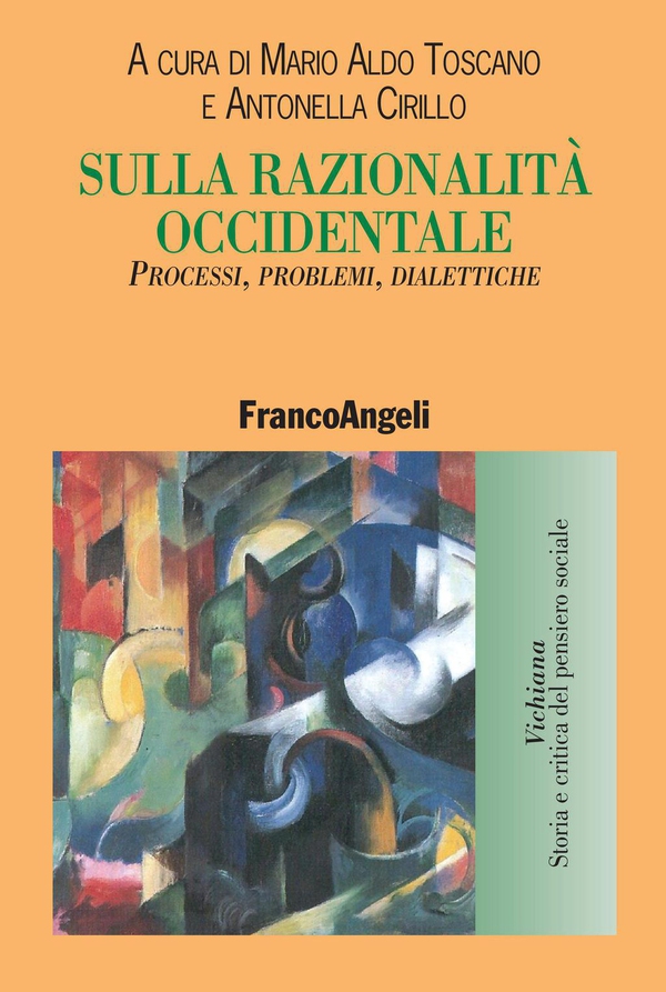 Sulla razionalità occidentale. Percorsi, problemi, dialettiche - Librerie.coop Sulla razionalità occidentale. Percorsi, problemi, dialettiche - Librerie.coop