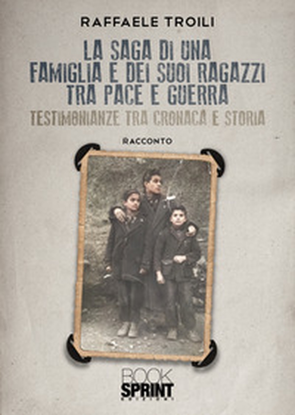 La saga di una famiglia e dei suoi ragazzi tra pace e guerra - Librerie.coop La saga di una famiglia e dei suoi ragazzi tra pace e guerra - Librerie.coop