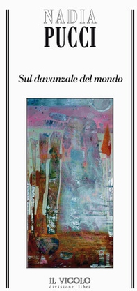 Sul davanzale del mondo - Librerie.coop