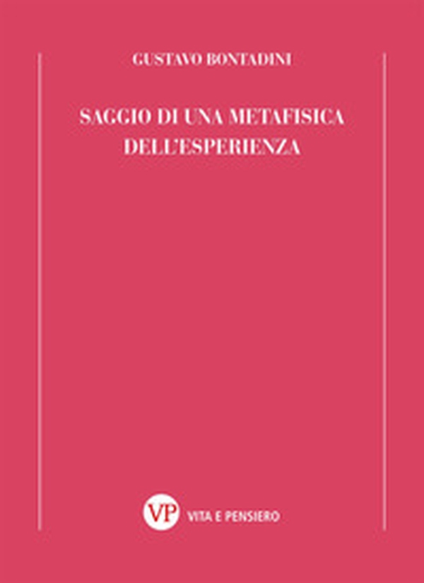 Saggio di una metafisica dell'esperienza - Librerie.coop Saggio di una metafisica dell'esperienza - Librerie.coop