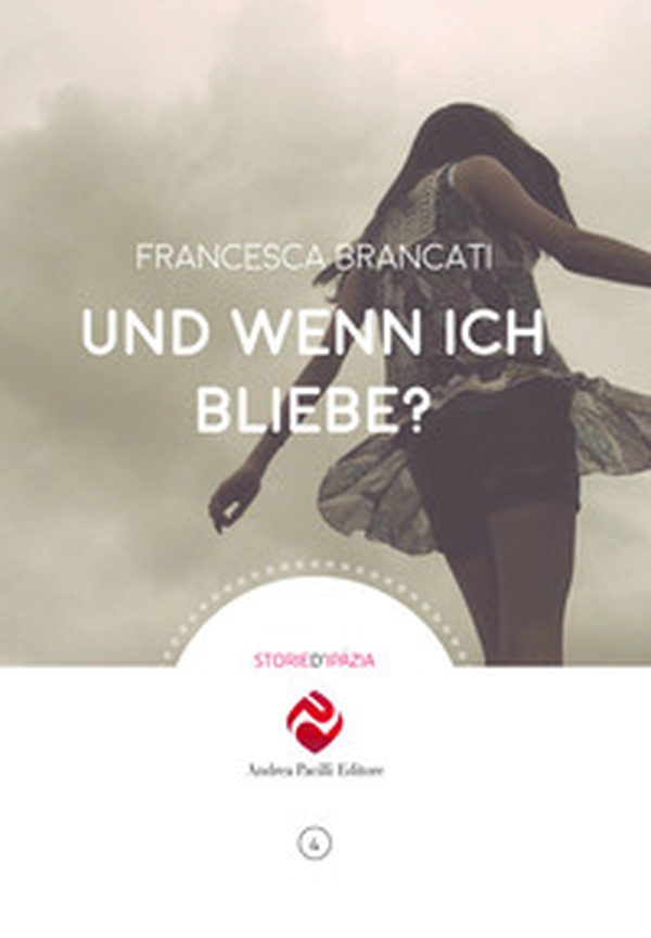 Und wenn ich bliebe? - Librerie.coop Und wenn ich bliebe? - Librerie.coop