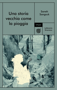 Una storia vecchia come la pioggia - Librerie.coop Una storia vecchia come la pioggia - Librerie.coop