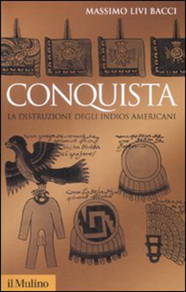 Conquista. La distruzione degli indios americani - Librerie.coop Conquista. La distruzione degli indios americani - Librerie.coop