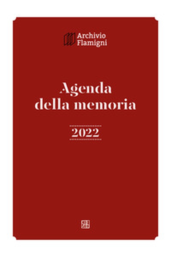 Agenda della memoria 2022 - Librerie.coop Agenda della memoria 2022 - Librerie.coop