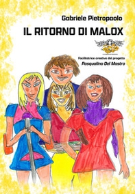 Il ritorno di Malox - Librerie.coop