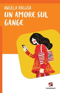 Un amore sul Gange - Librerie.coop Un amore sul Gange - Librerie.coop