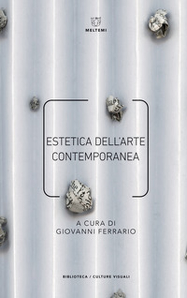 Estetica dell'arte contemporanea - Librerie.coop Estetica dell'arte contemporanea - Librerie.coop