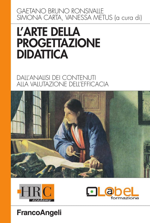L'arte della progettazione didattica. Dall'analisi dei contenuti alla valutazione dell'efficacia - Librerie.coop L'arte della progettazione didattica. Dall'analisi dei contenuti alla valutazione dell'efficacia - Librerie.coop