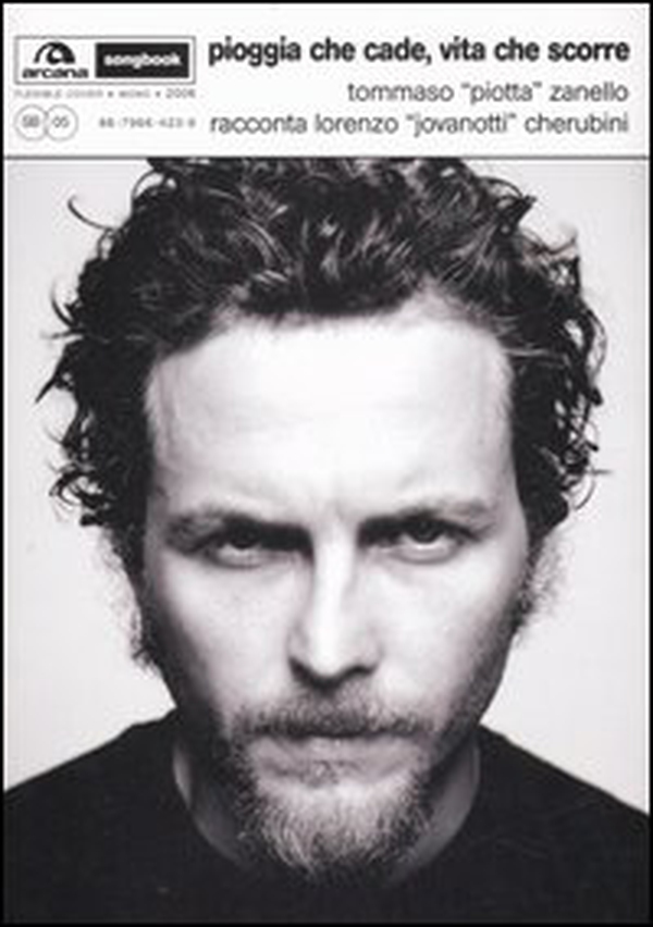 Pioggia che cade, vita che scorre. Tommaso «Piotta» Zanello racconta Lorenzo «Jovanotti» Cherubini - Librerie.coop Pioggia che cade, vita che scorre. Tommaso «Piotta» Zanello racconta Lorenzo «Jovanotti» Cherubini - Librerie.coop