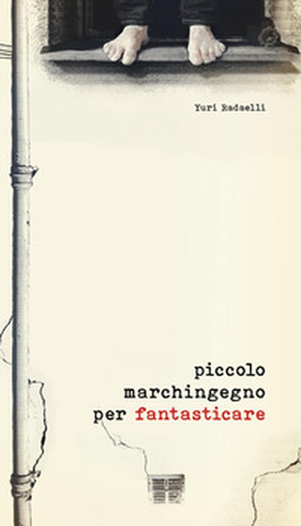 Piccolo marchingegno per fantasticare - Librerie.coop Piccolo marchingegno per fantasticare - Librerie.coop