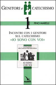 Genitori e catechismo - Vol. 1 - Librerie.coop