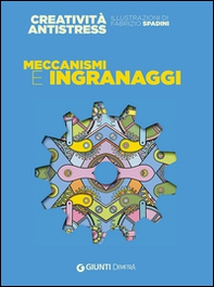 Meccanismi e ingranaggi - Librerie.coop Meccanismi e ingranaggi - Librerie.coop