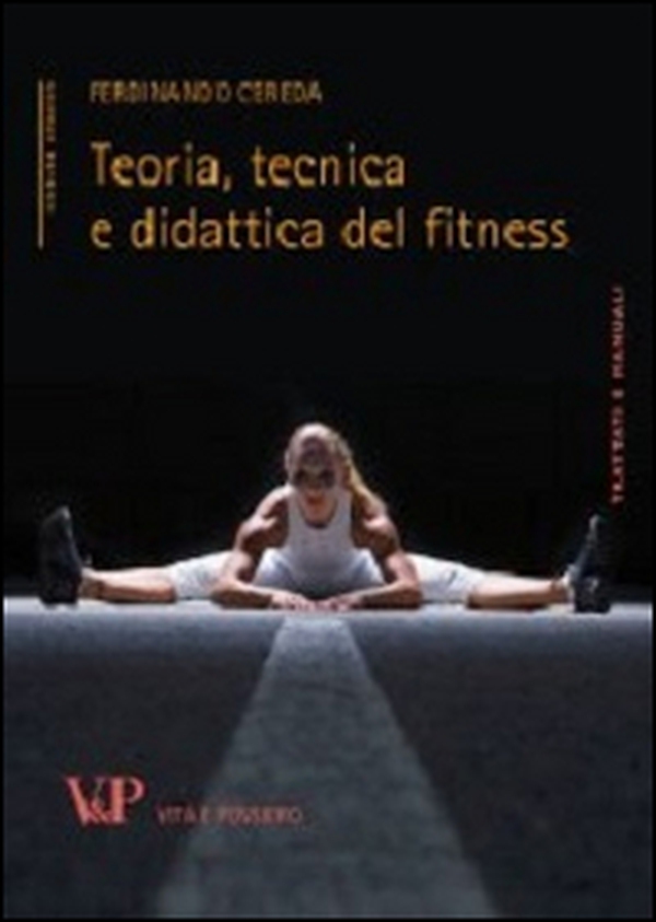 Teoria, tecnica e didattica del fitness - Librerie.coop Teoria, tecnica e didattica del fitness - Librerie.coop