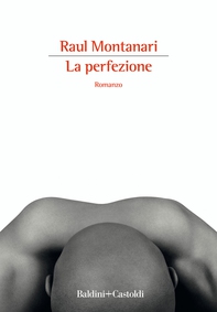 La perfezione - Librerie.coop La perfezione - Librerie.coop