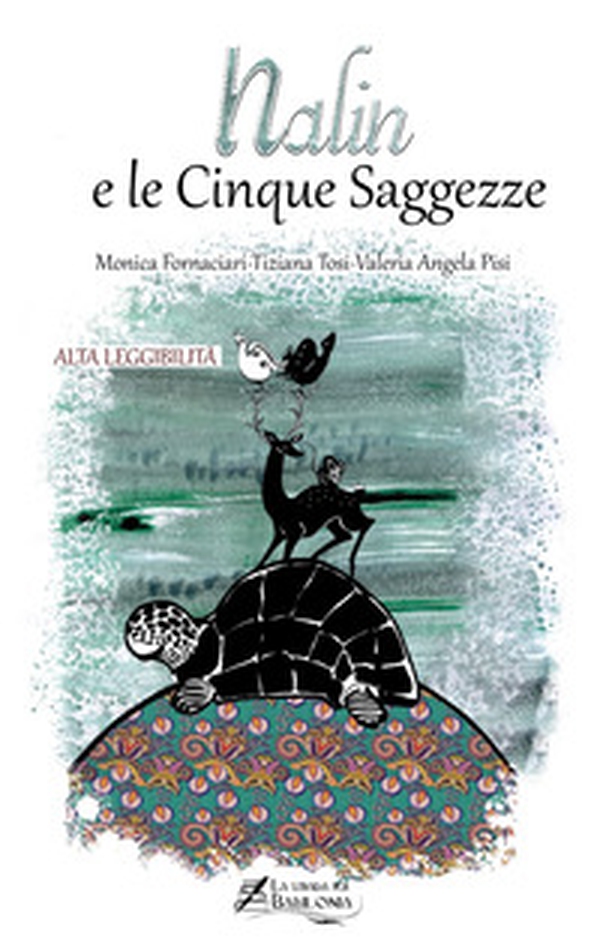 Nalin e le cinque saggezze. Ediz. ad alta leggibilità - Librerie.coop Nalin e le cinque saggezze. Ediz. ad alta leggibilità - Librerie.coop