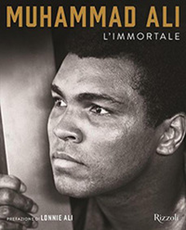 Muhammad Ali l'Immortale - Librerie.coop Muhammad Ali l'Immortale - Librerie.coop