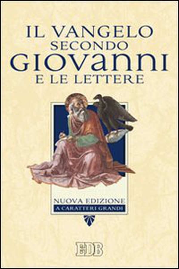 Il Vangelo secondo Giovanni e le Lettere - Librerie.coop Il Vangelo secondo Giovanni e le Lettere - Librerie.coop