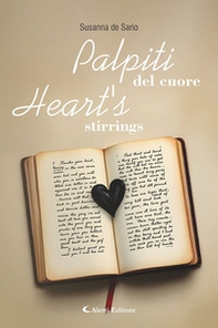 Palpiti del cuore-Heart's stirrings - Librerie.coop