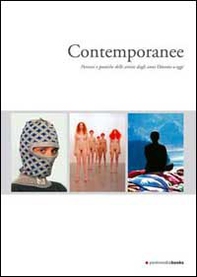 Contemporanee. Percorsi e poetiche delle artiste dagli anni Ottanta ad oggi - Librerie.coop