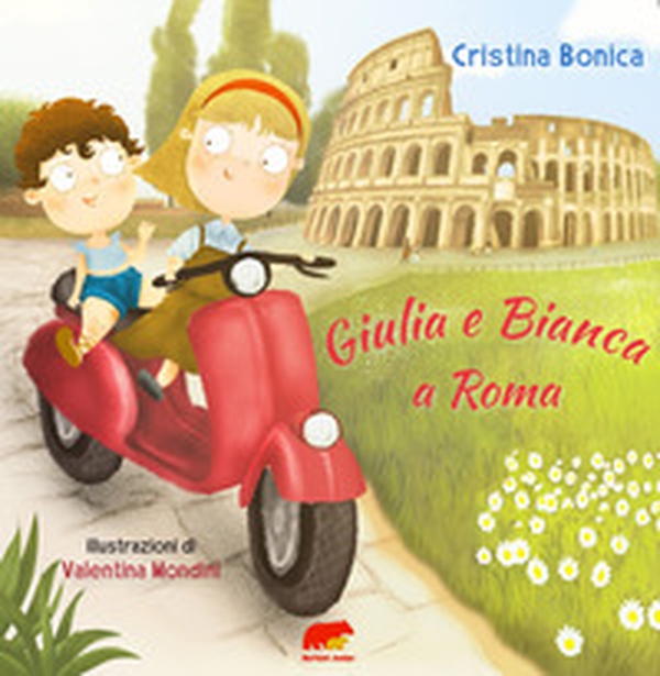 Giulia e Bianca a Roma - Librerie.coop Giulia e Bianca a Roma - Librerie.coop
